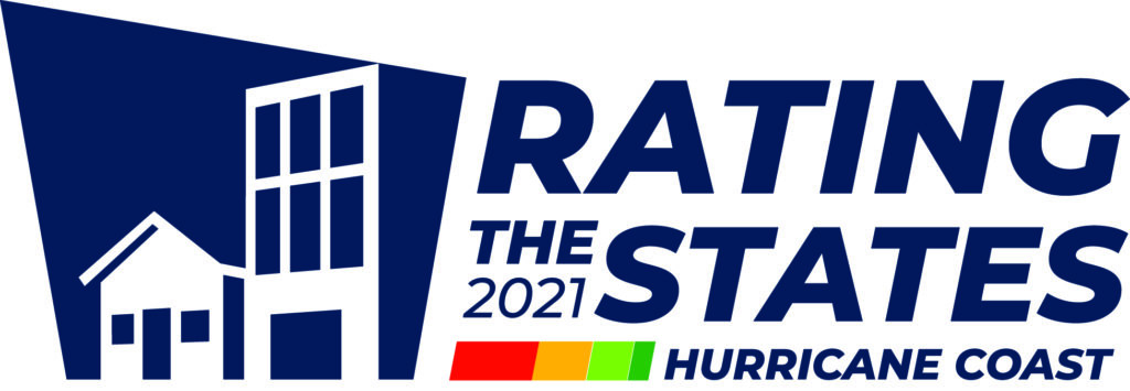 TUESDAY, JUNE 1, 2021 FROM 11:00AM – 12:00PM ET

Three years ago, we released our last Rating the States report, which evaluates building code enforcement and administration, as well as contractor licensing in the 18 states most vulnerable to catastrophic hurricanes.