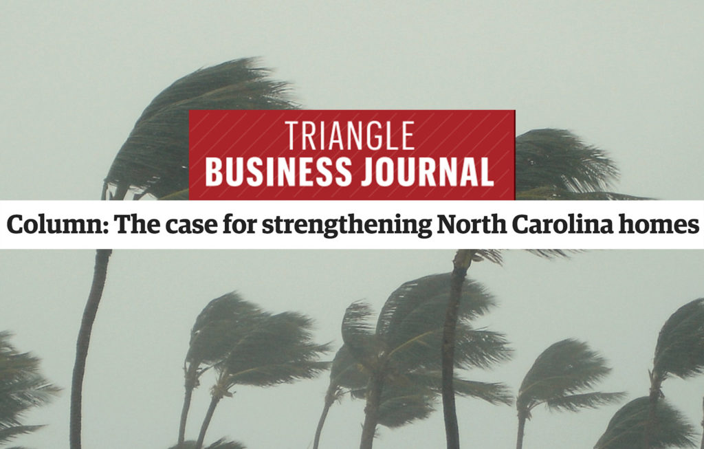 IBHS's Roy Wright makes the case for strengthening North Carolina homes.